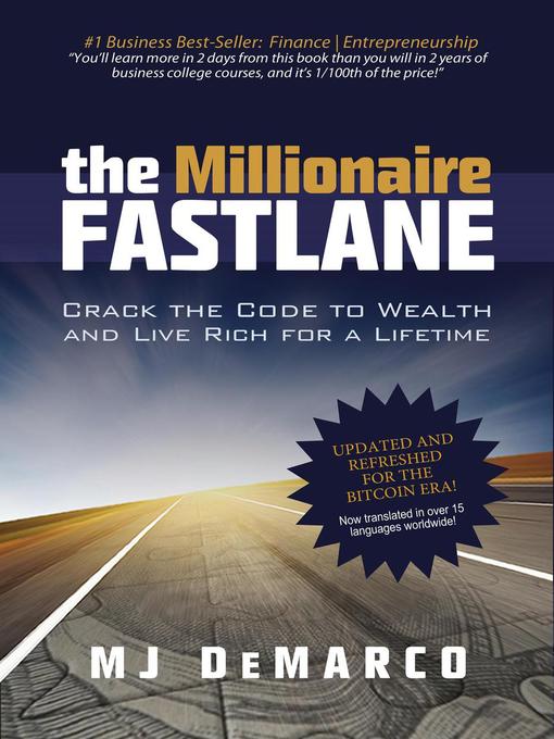 Title details for The Millionaire Fastlane by MJ DeMarco - Available